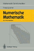 Cover-Bild zum Titel 'Numerische Mathematik für Informatiker' von 'Franz Locher'