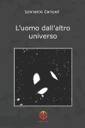 L'uomo dall'altro universo - Leonardo Campoli