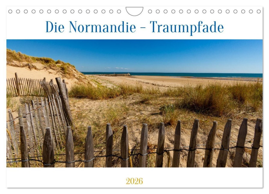 Die Normandie - Traumpfade (Wandkalender 2026 DIN A4 quer), CALVENDO Monatskalender - Edwin Springer