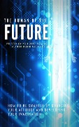 The Human of the Future - Robin Sacredfire