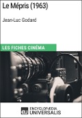Le Mépris de Jean-Luc Godard - Encyclopaedia Universalis