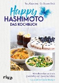 Cover-Bild zum Titel 'Happy Hashimoto - Das Kochbuch' von 'Yavi Hameister, Simone Koch'