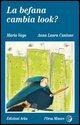 La befana cambia look? - Maria Vago, Anna Laura Cantone