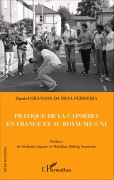 Cover-Bild zum Titel 'Pratique de la capoeira en France et au Royaume-Uni' von 'Daniel Granada da silva ferreira'