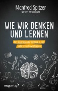 Cover-Bild zum Titel 'Wie wir denken und lernen' von 'Manfred Spitzer, Norbert Herschkowitz'