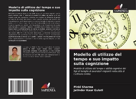 Modello di utilizzo del tempo e suo impatto sulla cognizione - Pinki Sharma, Jatinder Kaur Gulati