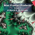 Cover-Bild zum Titel 'Miei Frattali Preferiti' von 'David E. McAdams'
