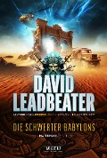 Cover-Bild zum Titel 'DIE SCHWERTER BABYLONS (Matt Drake Abenteuer 6)' von 'David Leadbeater'