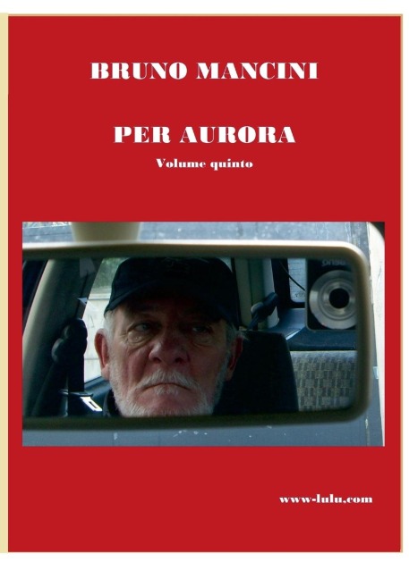 PER AURORA volume quinto - Bruno Mancini