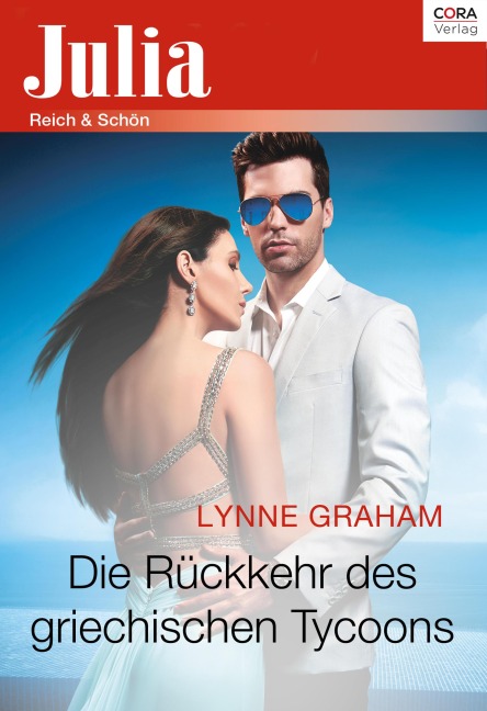 Die Rückkehr des griechischen Tycoons - Lynne Graham