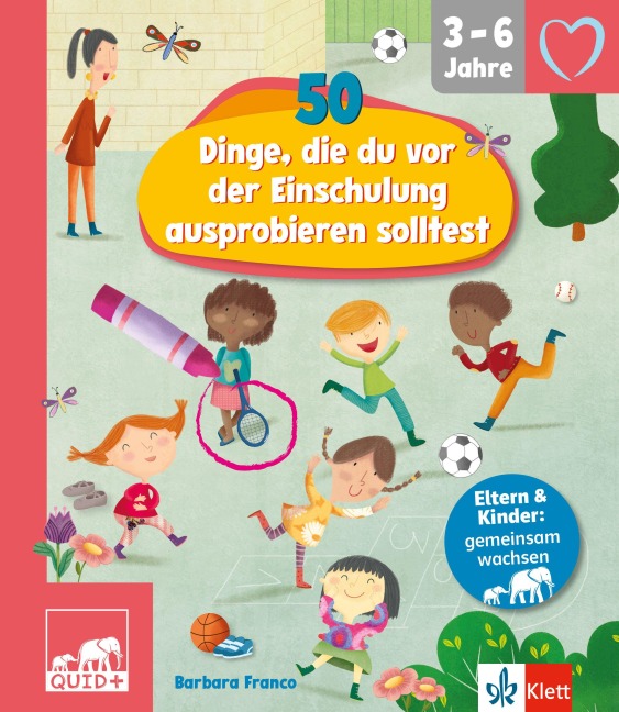 QUID+ 50 Dinge, die du vor der Einschulung ausprobieren solltest - 