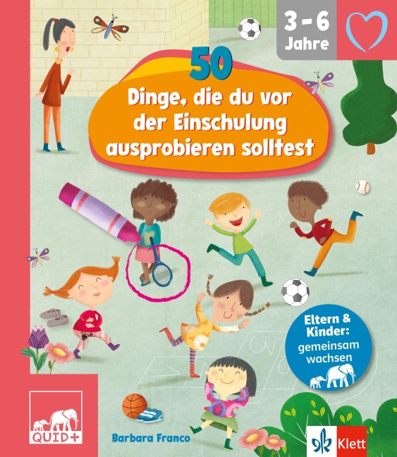 QUID+ 50 Dinge, die du vor der Einschulung ausprobieren solltest - 