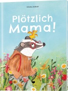 Cover-Bild zum Titel 'Plötzlich Mama!' von 'Rebekka Stelbrink'