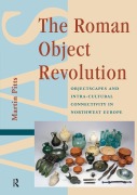 Cover-Bild zum Titel 'The Roman Object Revolution' von 'Martin Pitts'