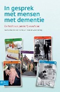 Cover-Bild zum Titel 'In Gesprek Met Mensen Met Dementie: de Kracht Van Persoonlijke Verhalen' von 'Marie-Elise Brandt-Van Heek, W. Huizing'