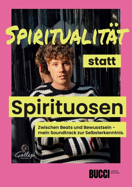 Spiritualität statt Spirituosen - Lukas Bucci Buczek