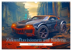 Cover-Bild zum Titel 'Zukunftsvisionen auf Rädern - Dystopische Fahrzeuge (Wandkalender 2026 DIN A3 quer), CALVENDO Monatskalender' von 'Rupert Kowalski'