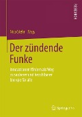 Der zündende Funke - 