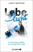Cover-Bild zum Titel 'Lebe leicht' von 'Light Watkins'