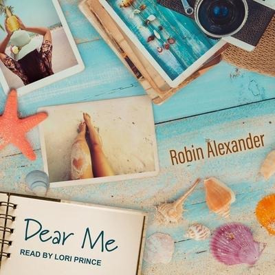 Dear Me Lib/E - Robin Alexander