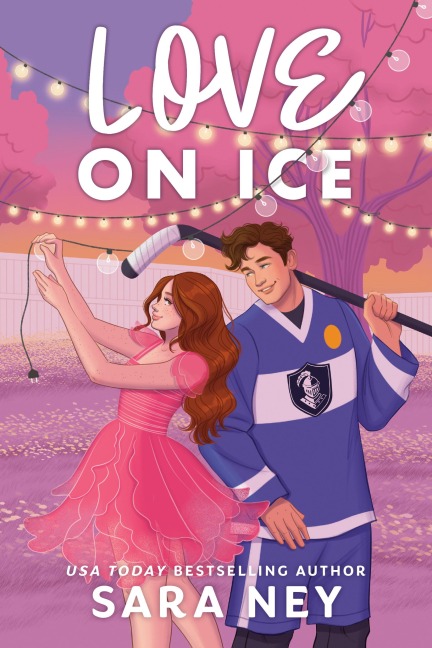 Love on Ice - Sara Ney