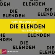 Cover-Bild zum Titel 'Die Elenden' von 'Anna Mayr'