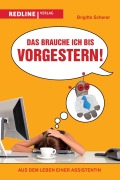 Cover-Bild zum Titel 'Das brauche ich bis vorgestern!' von 'Brigitte Scherer'