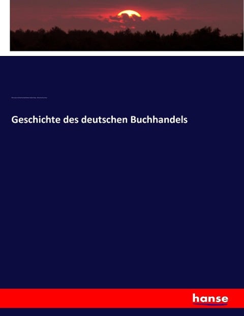 Geschichte des deutschen Buchhandels - Börsenverein der Deutschen Buchhändler, Friedrich Knapp, Historische Kommission