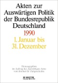 Cover-Bild zum Titel 'Akten zur Auswärtigen Politik der Bundesrepublik Deutschland 1990' von ''