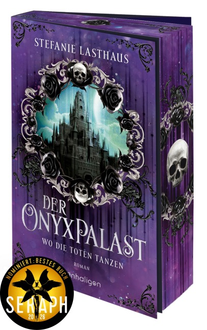 Der Onyxpalast - Wo die Toten tanzen - Stefanie Lasthaus