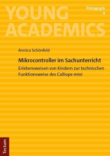 Mikrocontroller im Sachunterricht - Annica Schönfeld