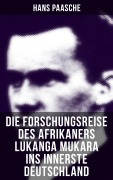 Cover-Bild zum Titel 'Die Forschungsreise des Afrikaners Lukanga Mukara ins innerste Deutschland' von 'Hans Paasche'