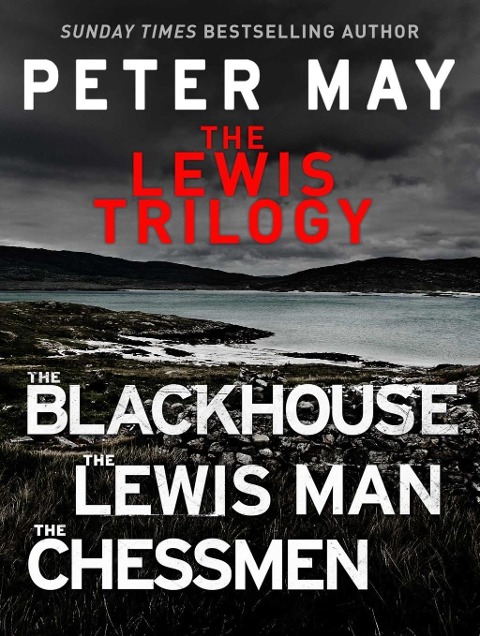 The Lewis Trilogy - Peter May
