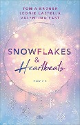 Snowflakes and Heartbeats - Tonia Krüger, Leonie Lastella, Valentina Fast