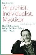 Cover-Bild zum Titel 'Anarchist, Individualist, Mystiker' von 'Kaj Skagen'