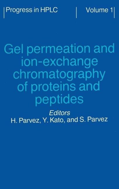 Gel Permeation and Ion-Exchange Chromatography of Proteins and Peptides - 