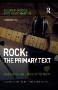 Cover-Bild zum Titel 'Rock: The Primary Text' von 'Allan Moore, Remy Martin'