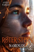 Cover-Bild zum Titel 'Roter Stern: Namenlos' von 'Parker Avery'