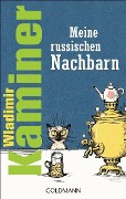 Cover-Bild zum Titel 'Meine russischen Nachbarn' von 'Wladimir Kaminer'