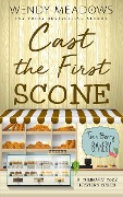 Cover-Bild zum Titel 'Cast the First Scone (Twin Berry Bakery, #5)' von 'Wendy Meadows'