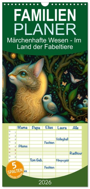 Familienplaner 2026 - Märchenhafte Wesen - Im Land der Fabeltiere mit 5 Spalten (Wandkalender, 21 x 45 cm) CALVENDO - Angelika Beuck