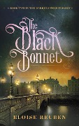 Cover-Bild zum Titel 'The Black Bonnet (The Darker Cities Trilogy, #2)' von 'Eloise Reuben'