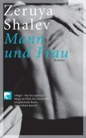 Mann und Frau - Zeruya Shalev