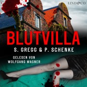 Cover-Bild zum Titel 'Blutvilla' von 'Stefanie Gregg, Paul Schenke'