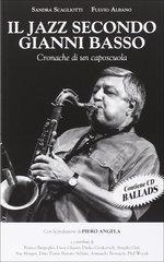 Il jazz secondo Gianni Basso. Cronache di un caposcuola - Sandra Scagliotti, Fulvio Albano