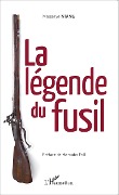 Cover-Bild zum Titel 'La légende du fusil' von 'Masseye Niang'