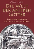 Cover-Bild zum Titel 'Die Welt der antiken Götter' von 'eClassica (Hrsg., Karl Philipp Moritz'