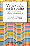 Cover-Bild zum Titel 'Venezuela en España : capítulos de una historia literaria extraterritorial' von ''