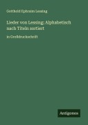Cover-Bild zum Titel 'Lieder von Lessing; Alphabetisch nach Titeln sortiert' von 'Gotthold Ephraim Lessing'