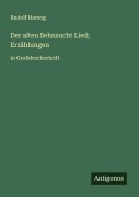 Cover-Bild zum Titel 'Der alten Sehnsucht Lied; Erzählungen' von 'Rudolf Herzog'